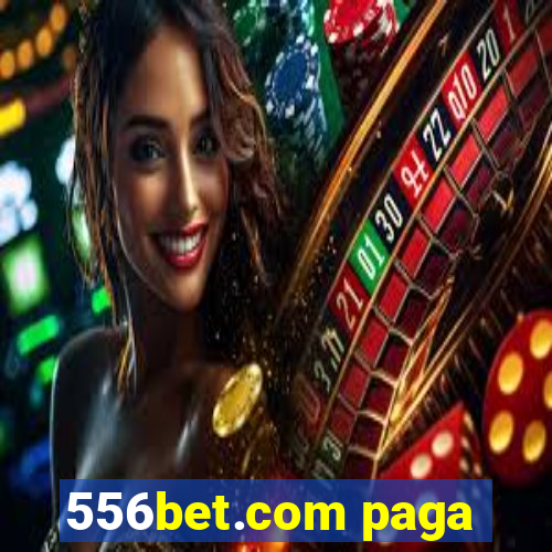 556bet.com paga